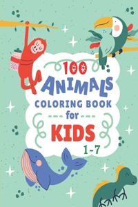 100 Animals Coloring Book For Kids 1-7