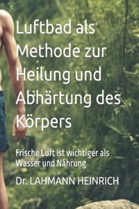 Luftbad als Mittel zur Heilung und Abhärtung des Körpers