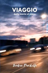 Viaggio dalla mente al cuore