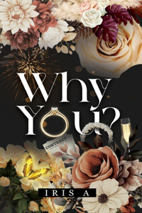 Why You?