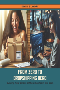 From Zero to Dropshipping Hero