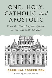 One, Holy, Catholic, and Apostolic