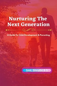 Nurturing The Next Generation