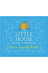 Little House Book of Wisdom