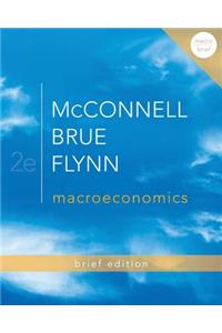 Macroeconomics Brief Edition with Connect Access Card