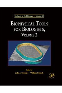 Biophysical Tools for Biologists, Volume Two