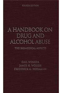 Handbook on Drug and Alcohol Abuse