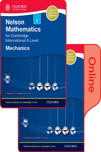 Nelson Mechanics 1 for Cambridge International a Level