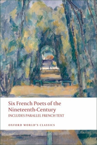 Six French Poets of the Nineteenth Century