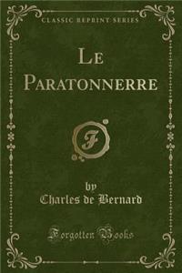 Le Paratonnerre (Classic Reprint)