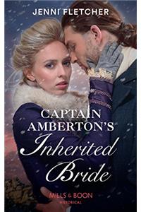 Captain Amberton's Inherited Bride