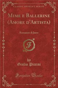 Mime E Ballerine (Amore d'Artista)