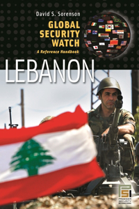 Global Security Watch--Lebanon