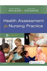 Health Assessment for Nursing Practice - E-Book