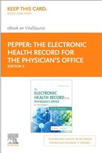 The Electronic Health Record for the Physician's Office Elsevier eBook on Vitalsource (Retail Access Card): for Simchart