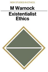 Existentialist Ethics
