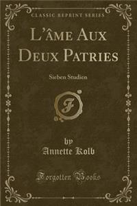 L'Âme Aux Deux Patries