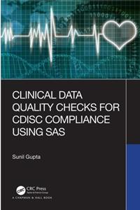 Clinical Data Quality Checks for Cdisc Compliance Using SAS