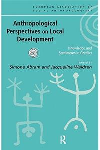 Anthropological Perspectives on Local Development