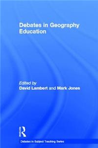 Debates in Geography Education