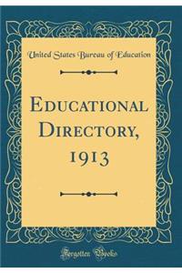 Educational Directory, 1913 (Classic Reprint)