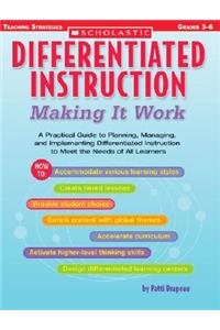 Differentiated Instruction: Making It Work