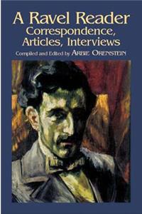 A Ravel Reader: Correspondence, Art