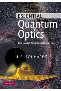 Essential Quantum Optics