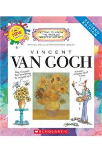 Vincent Van Gogh (Revised Edition) (Getting to Know the World's Greatest Artists) (Library Edition)