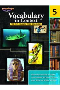 Vocabulary in Context for the Common Core Standards Reproducible Grade 5