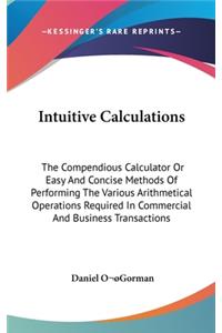 Intuitive Calculations