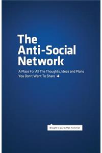 Anti-Social Network