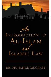 Introduction to Al-Islam and Islamic Law