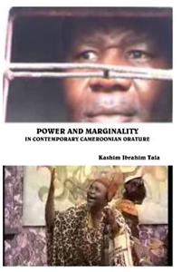 Power and Marginality in Contemporary Cameroonian Orature