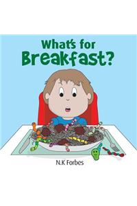 What's for breakfast