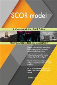 SCOR model A Complete Guide - 2019 Edition