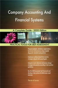 Company Accounting And Financial Systems A Complete Guide - 2020 Edition
