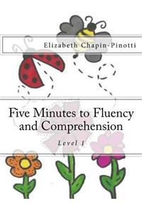 Five Minutes to Fluency and Comprehension