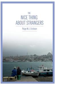 Nice Thing About Strangers
