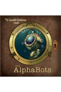 Impossible Winterbourne Presents...the Alphabots