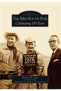 Mid-South Fair: Celebrating 150 Years