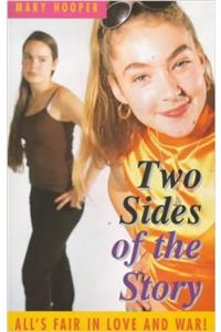 Two Sides of the Story