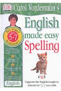 English Made Easy:  Spelling KS1 Book 1 Ages 5-7