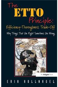 Etto Principle: Efficiency-Thoroughness Trade-Off