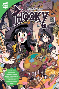 Learn to Draw Hooky: Learn to Draw Your Favorite Characters from the Popular Webcomic Series with Behind-The-Scenes and Insider Tips Exclusively Revealed Inside!