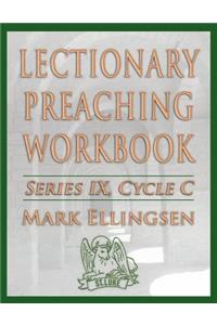 Lectionary Preaching Workbook, Series IX, Cycle C