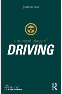 The Psychology of Driving