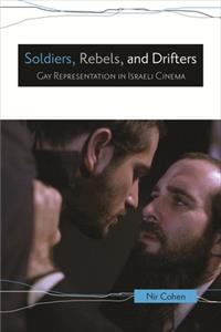 Soldiers, Rebels, and Drifters