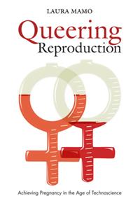 Queering Reproduction