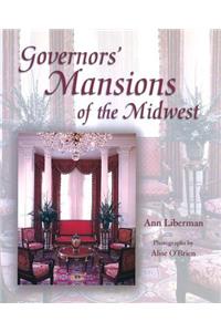 Governors' Mansions of the Midwest